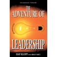 thumbnail image 1 of Pre-Owned The Adventure of Leadership: An Unorthodox Business Guide (Paperback) 059527028X 9780595270286, 1 of 1