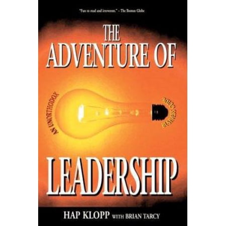 Pre-Owned The Adventure of Leadership: An Unorthodox Business Guide (Paperback) 059527028X 9780595270286