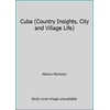 Cuba (Country Insights, City and Village Life), Used [Library Binding]
