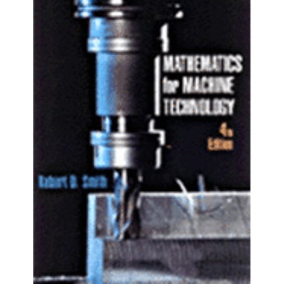 Pre-Owned Mathematics for Machine Technology (Paperback) 0827379420 9780827379428