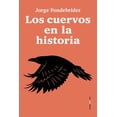 thumbnail image 1 of Los cuervos en la historia, 1 of 2