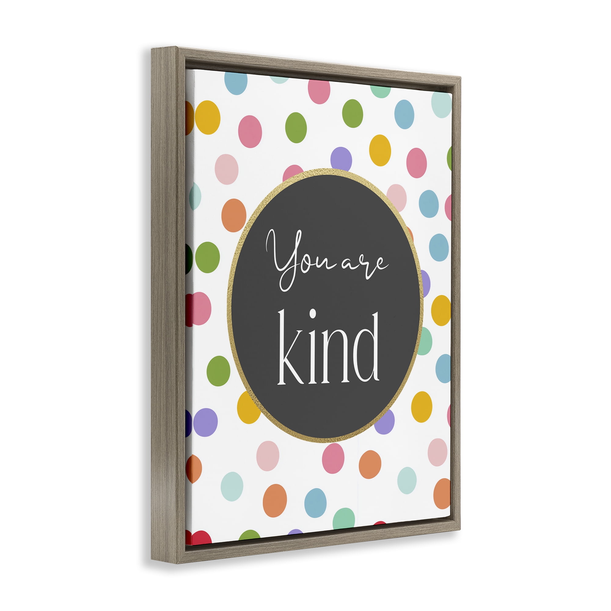 Stupell Industries You Are Kind Polka Dots Brown Framed Floater Canvas Wall Art, design by Christine Simpson Art