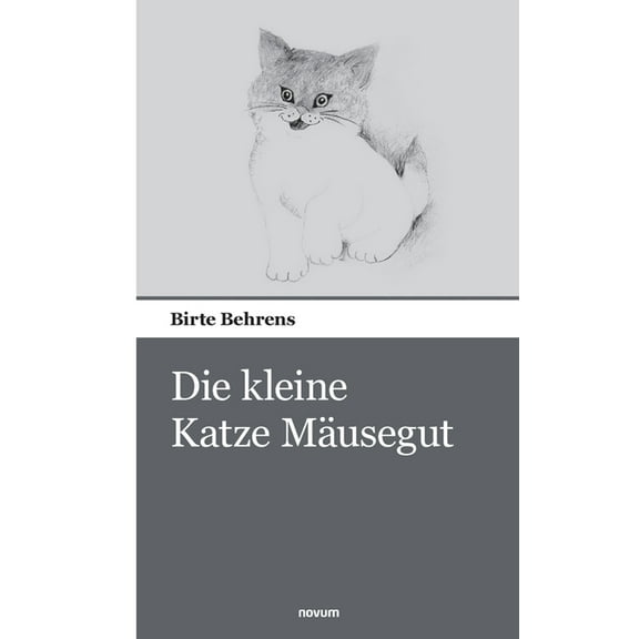 Die kleine Katze Mäusegut, (Paperback)