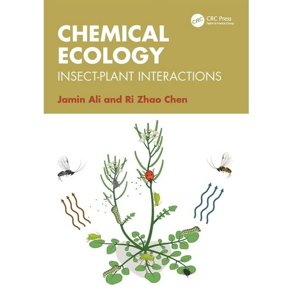 Chemical Ecology: Insect-Plant Interactions, (Paperback)