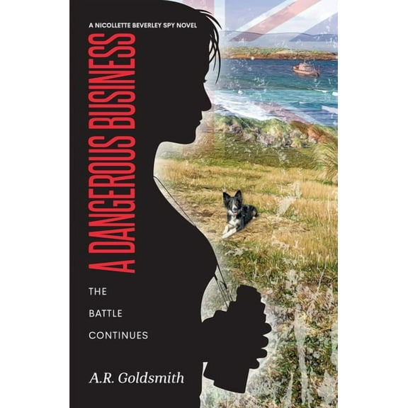 Nicollette Beverley Spy Novel A Dangerous Business, Book 2, (Paperback)