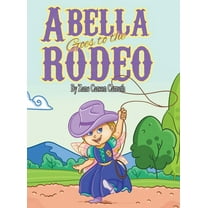 Abella Goes to the Rodeo, (Hardcover)