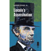 Concise Lincoln Library Lincoln's Assassination, (Paperback)