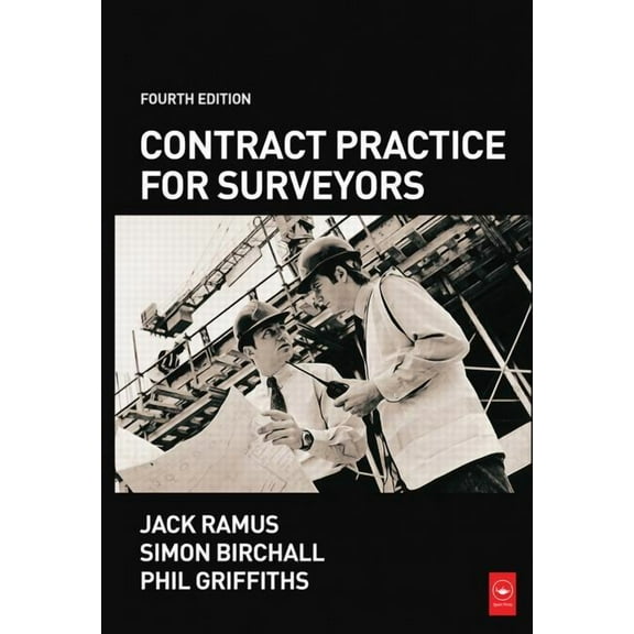 Contract Practice for Surveyors, (Paperback)