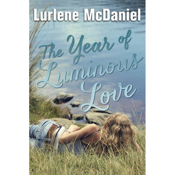 Luminous Love The Year of Luminous Love, (Paperback)