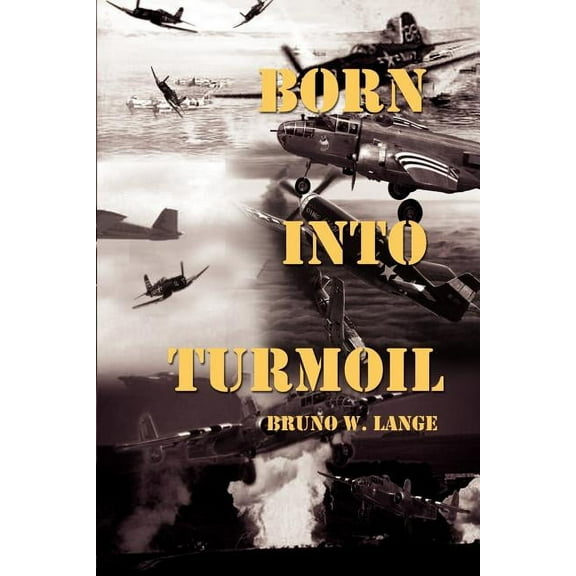 Born Into Turmoil (Paperback)