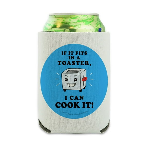 If it Fits in a Toaster I Can Cook it Funny Humor Can Cooler - Drink Sleeve Hugger Collapsible Insulator - Beverage Insulated Holder