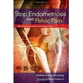 thumbnail image 1 of Pre-Owned Stop Endometriosis and Pelvic Pain: What Every Woman and Her Doctor Need to Know (Paperback) by Dr. Andrew Cook, Robert Franklin, 1 of 1