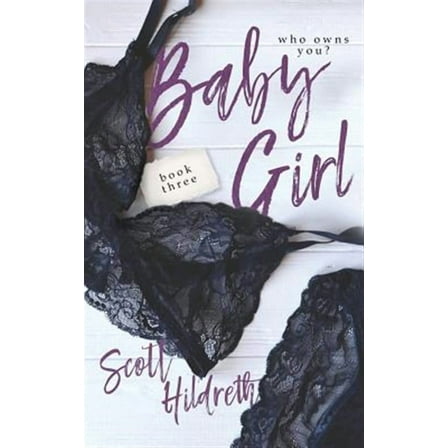 Baby Girl: Three