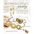 thumbnail image 3 of Polymer Clay Art Jewelry: How to Make Polymer Clay Jewelry Projects Using New Techniques, 3 of 3
