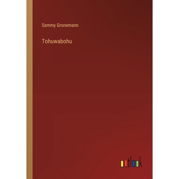 Tohuwabohu, (Paperback)