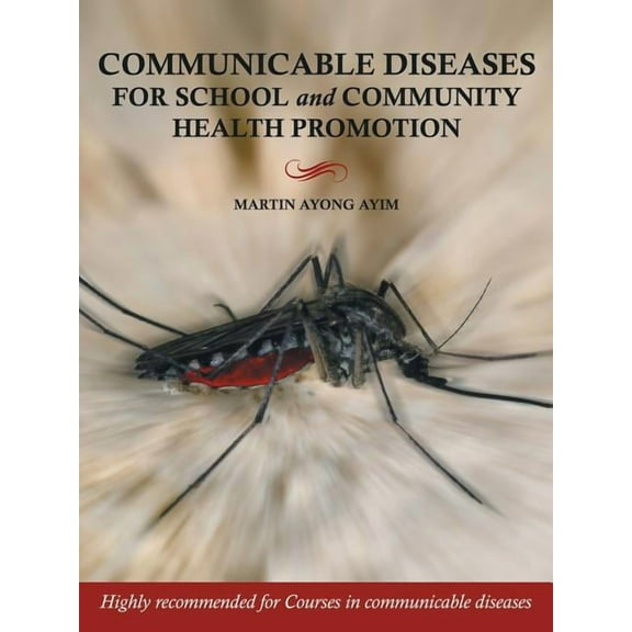Communicable Diseases for School and Community Health Promotion
