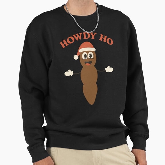 Mr Hanky Howdy Ho Christmas Unisex Sweatshirt Funny Retro Vintage Holiday Graphic G3789, Up to Size 5XL