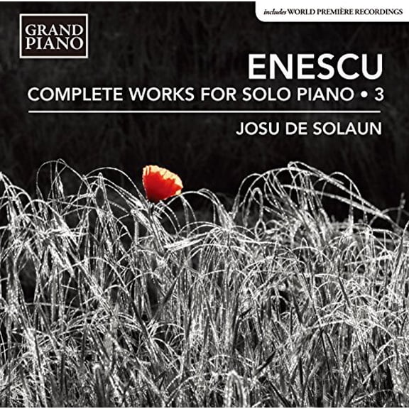 Enescu / de Solaun - Enescu: Complete Piano Music 3 - Music & Performance - CD