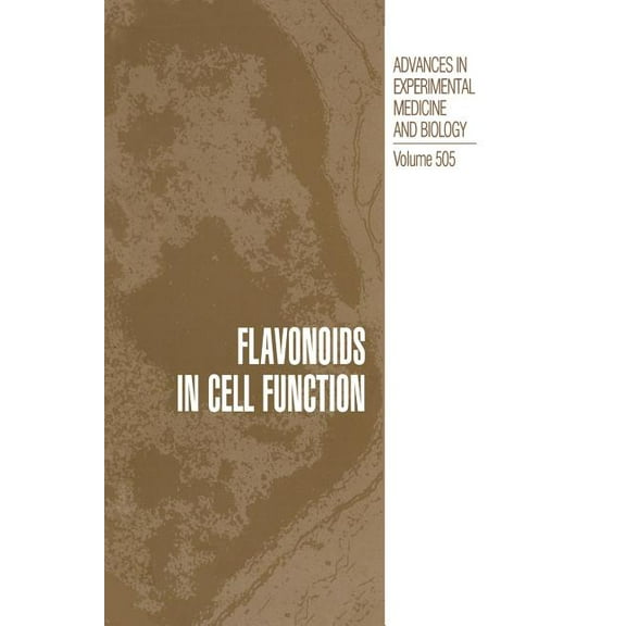 Advances in Experimental Medicine and Bi Flavonoids in Cell Function, Book 505, (Paperback)