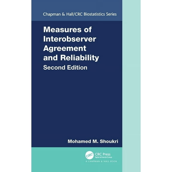 Chapman & Hall/CRC Biostatistics Measures of Interobserver Agreement and Reliability, (Paperback)