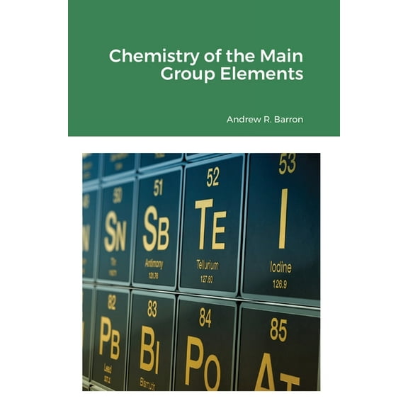 Chemistry of the Main Group Elements, (Paperback)