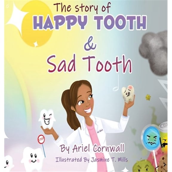 Pre-Owned The Story of Happy Tooth & Sad Tooth: Happy Tooth and Sad Tooth