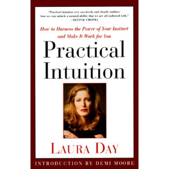 Pre-Owned Practical Intuition: How to Harness the Power of Your Instinct and Make It Work for You, (Hardcover)