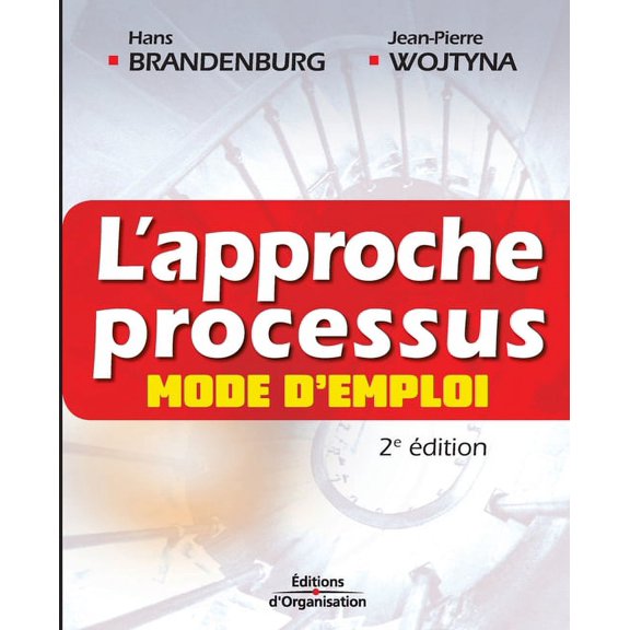 L'approche processus: Mode d'emploi (Paperback)