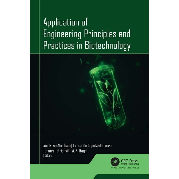 Application of Engineering Principles and Practices in Biotechnology, (Hardcover)