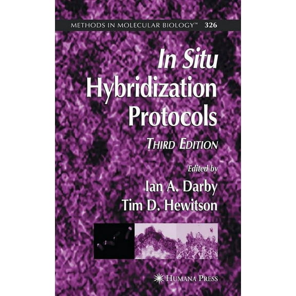 Methods in Molecular Biology In Situ Hybridization Protocols, Book 326, (Hardcover)