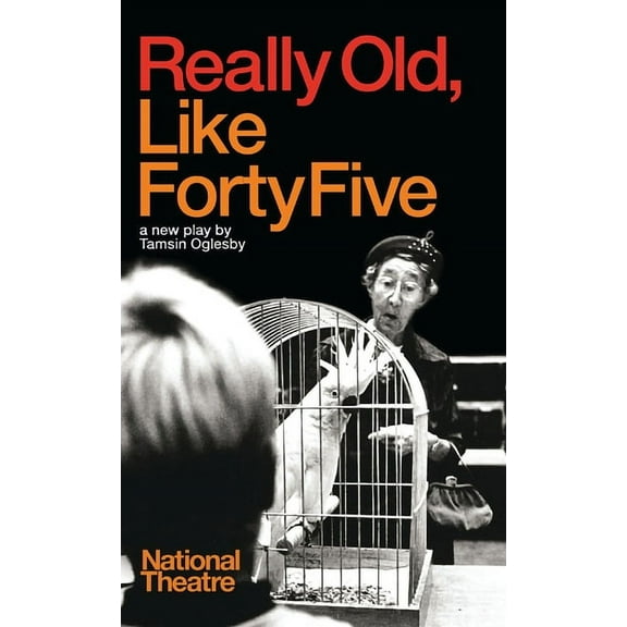 Oberon Modern Plays Really Old, Like Forty Five, (Paperback)