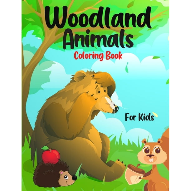 Download Woodland Animals Coloring Book For Kids Paperback Walmart Com Walmart Com
