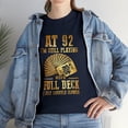 thumbnail image 2 of Im Still Playing With A Full Deck I Just Shuffle Slower 92 Year Old Tshirt, 2 of 2