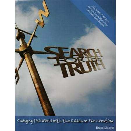 Search for the Truth : Changing the World with the Evidence for