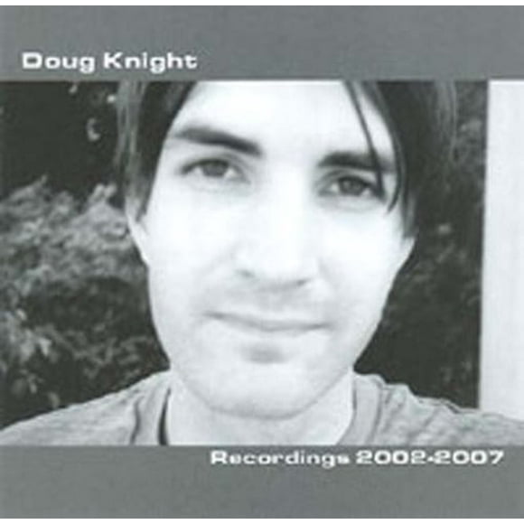 Recordings 2002-2007