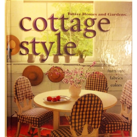 Pre-Owned Cottage Style, 9780696207778, 069620777X, Hardcover, First Edition edition