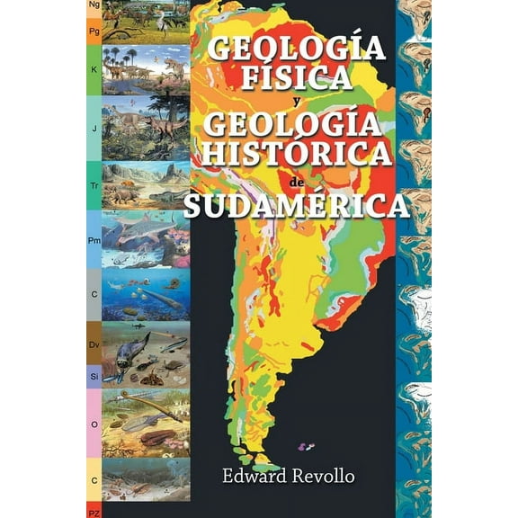 GeologÃa FÃsica Y GeologÃa Histórica De Sudamérica (Paperback)