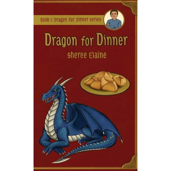 Dragon for Dinner, (Hardcover)