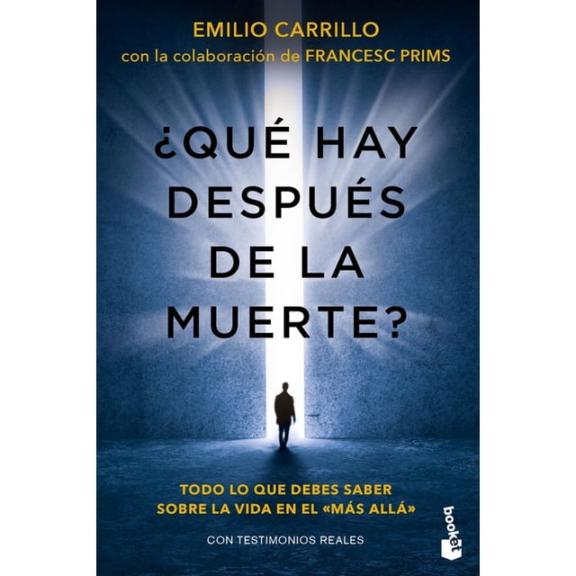 Libro ¿que Hay Despues De La Muerte? Tapa Blanda, Autor Emilio Carrillo Benito, Editorial Booket Paidos Mexico