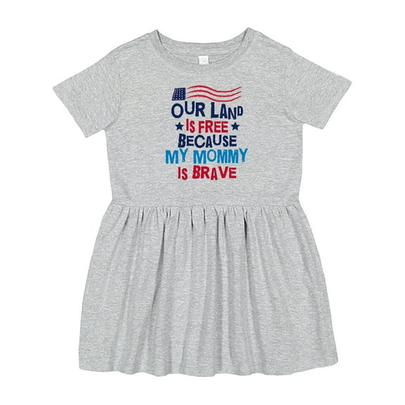 Inktastic Military Land is Free Mommy is Brave Girls Toddler Dress