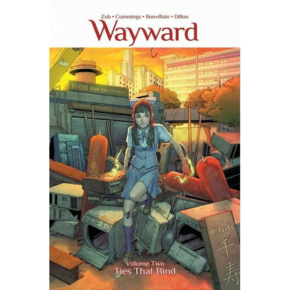 Wayward Volume 2: Ties That Bind, (Paperback)