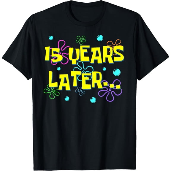 Exquisite and comfortable-Bruh Fifteen 15 Years Later 15th Birthday Party Funny Meme T-Shirt