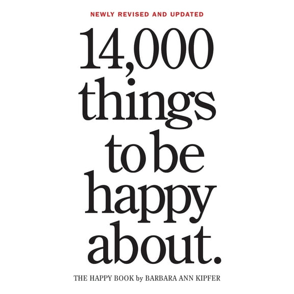 Pre-Owned 14,000 Things to Be Happy About.: Newly Revised and Updated (Paperback) 0761181806 9780761181804