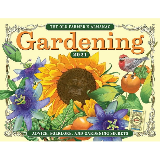 The 2021 Old Farmer's Almanac Gardening Calendar Walmart