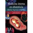 thumbnail image 1 of Medicina interna en obstetricia: Abordaje diagnóstico–terapéutico (Spanish Edition) Blanco, 1 of 2