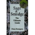 thumbnail image 1 of Pre-Owned Sage & Smudge: The Ultimate Guide (Paperback) 1930038135 9781930038134, 1 of 1