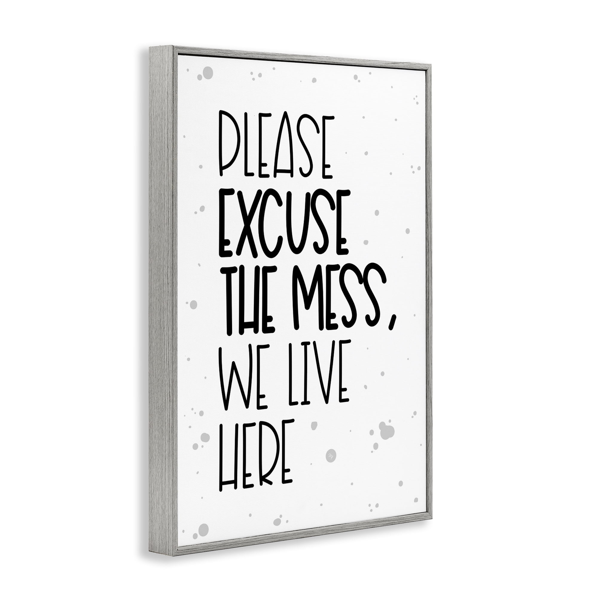Stupell Industries Excuse the Mess Bold Gray Framed Giclee Art, design by Martina Pavlova