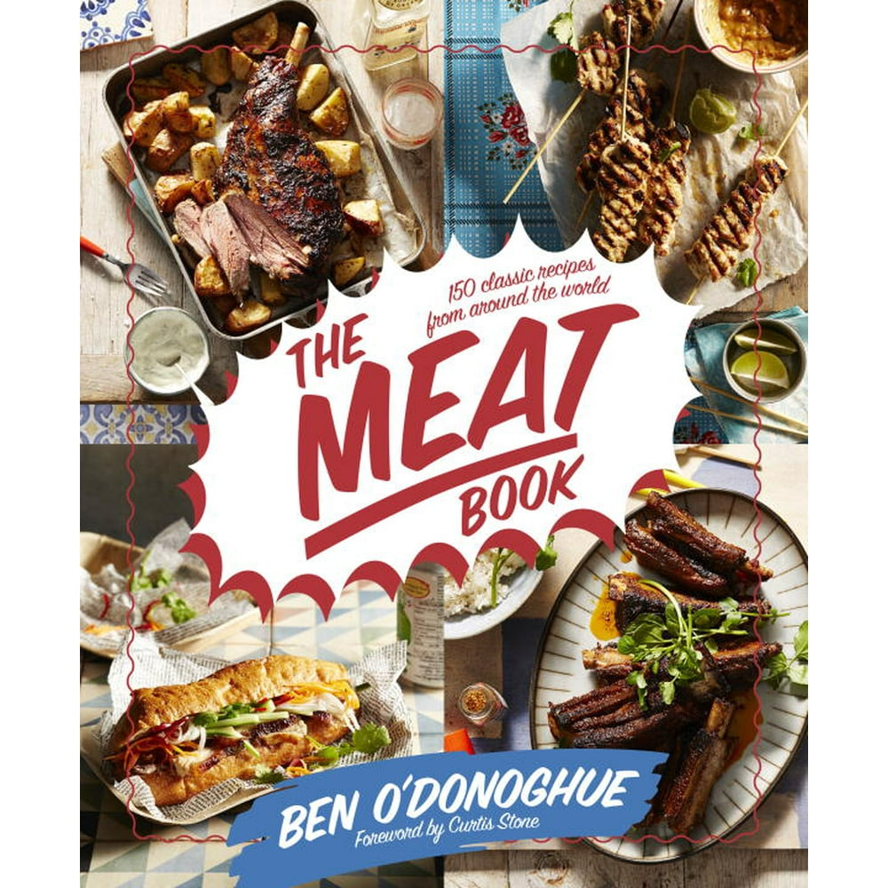 The Meat Book 130 classic recipes from around the world (Paperback