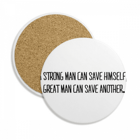 

Strong Or Great Man Description Coaster Cup Mug Tabletop Protection Absorbent Stone