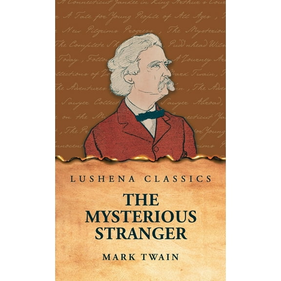 The Mysterious Stranger, (Hardcover)